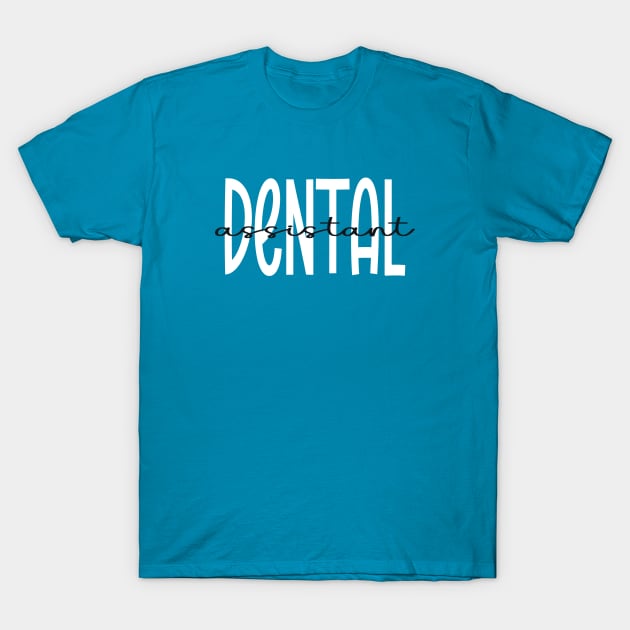 Dental Assistant Dental Hygienist Dentist Appreciation T-Shirt by WildFoxFarmCo